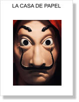LA CASA DE PAPEL